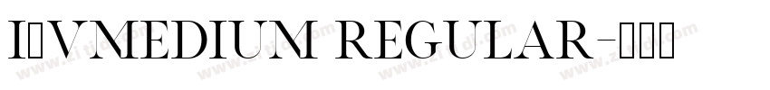 I他vmedium regular字体转换 I他vmedium regular字体转换